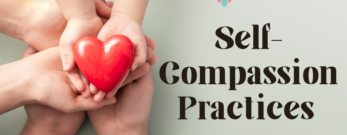 Self-Compassion Practices