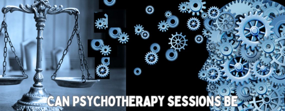 Psychotherapy Evidence in Court